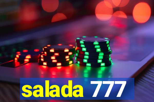 salada 777